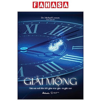 Sách - Giải Mộng - Giải Mã Mối Liên Kết Giữa Trực Giác Và Giấc Mơ