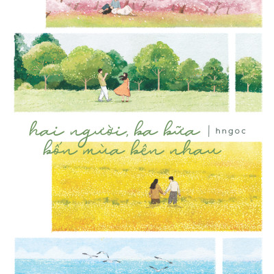 Sách - Hai Người, Ba Bữa, Bốn Mùa Bên Nhau - Bản Đặc Biệt - Tặng Kèm Bookmark + Postcard