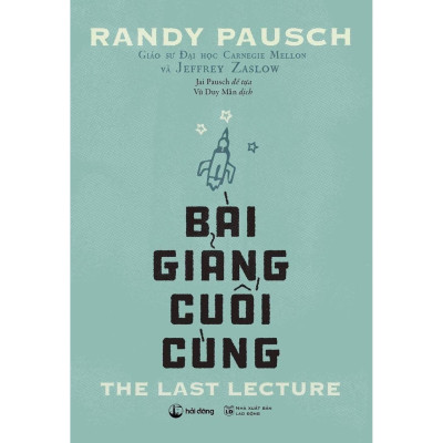 Bài Giảng Cuối Cùng - Randy Pausch