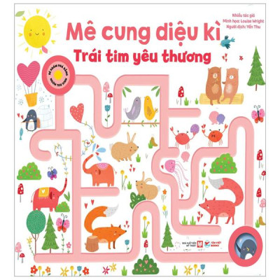 Sách - Mê Cung Diệu Kì - Trái Tim Yêu Thương