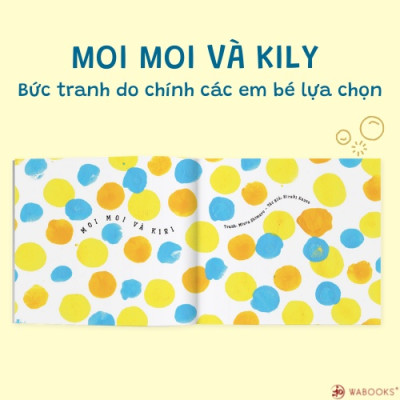 Bộ Sách Ehon - Moi Moi Và Những Người Bạn - Moi Moi Dành Cho Trẻ Từ 0 - 6 Tuổi