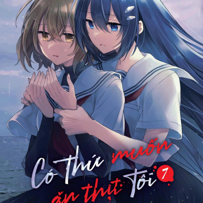 Sách - Có Thứ Muốn Ăn Thịt Tôi - Tập 7 - Bản Đặc Biệt - Tặng Kèm Bìa Áo 2 Mặt