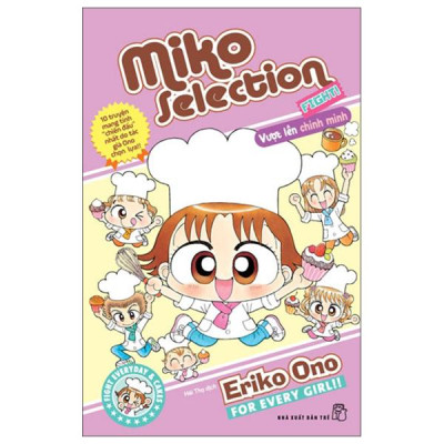 Sách - Nhóc Miko! Cô Bé Nhí Nhảnh - Miko Selection - Fight! - Vượt Lên Chính Mình