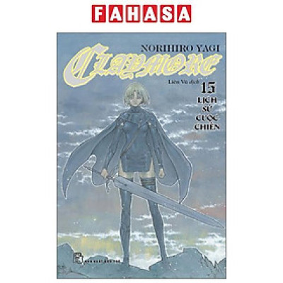 Sách - Claymore - Tập 15 - Lịch Sử Cuộc Chiến