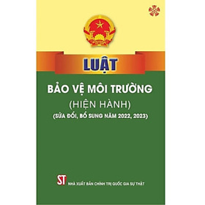 Luật Bảo vệ môi trường (hiện hành)