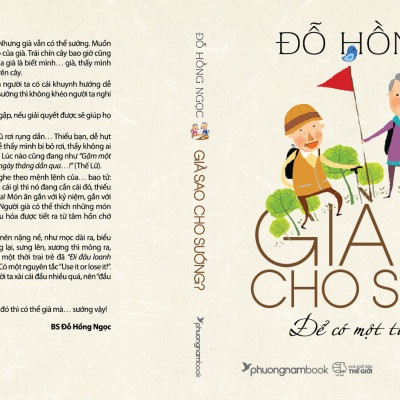 Già Sao Cho Sướng? - Để Có Một Tuổi Già Hạnh Phúc