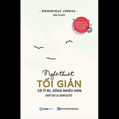 Nghệ thuật tối giản: Có ít đi, sống nhiều hơn (L