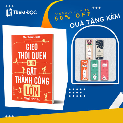 Trạm Đọc Official | Sách Gieo Thói Quen Nhỏ, Gặt Thành Công Lớn