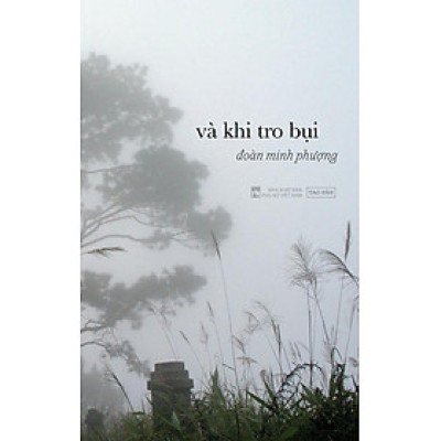 Và Khi Tro Bụi (tái bản)