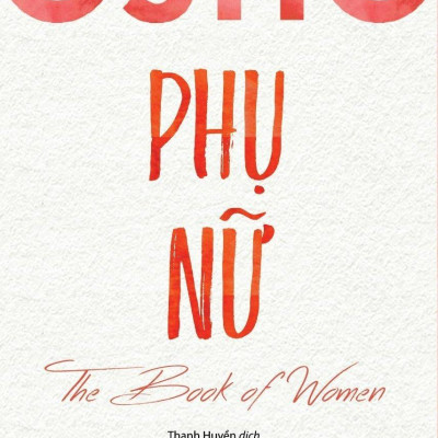 Sách - Osho Phụ Nữ - The Book Of Women (TH) -mk
