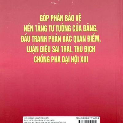 Góp Phần Bảo Vệ Nền Tảng Tư Tưởng Của Đảng, Đấu Tranh Phản Bác Quan Điểm, Luận Điệu Sai Trái, Thù Địch Chống Phá Đại Hội XIII