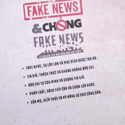 Fake News & Chống Fake News - Vì Sao Cái Giả Hấp Dẫn Hơn Cái Thật?