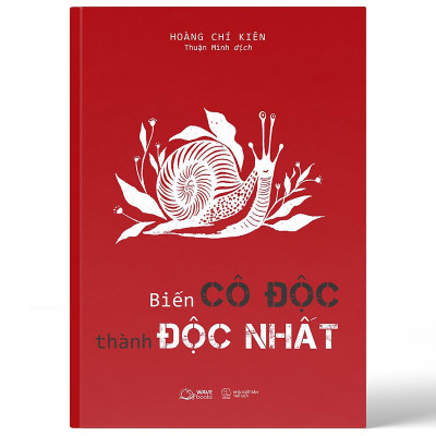 Biến Cô Độc Thành Độc Nhất - Bản Quyền