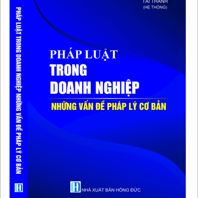 Pháp luật trong doanh nghiệp- những vấn đề pháp lý cơ bản