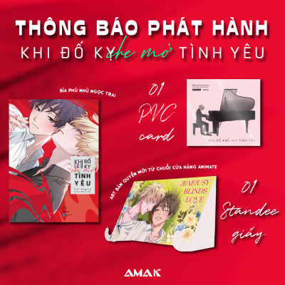 [Manga] [BL] Khi Đố Kỵ Che Mờ Tình Yêu - Amakbooks