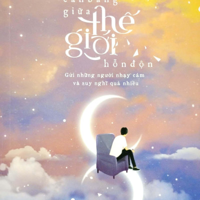 Tự Cân Bằng Giữa Thế Giới Hỗn Độn