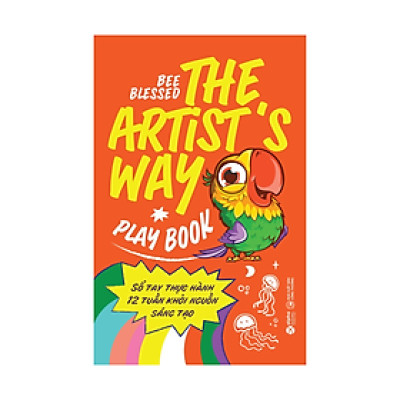 Sổ Tay Thực Hành 12 Tuần Khơi Nguồn Sáng Tạo