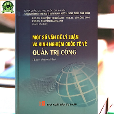 Một Số Vấn Đề Lý Luận Và Kinh Nghiệm Quốc Tế Về Quản Trị Công