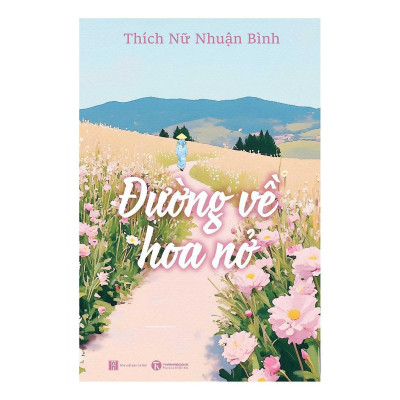 Sách - Đường Về Hoa Nở - Thái Hà Books