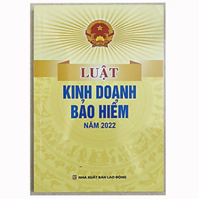 Luật kinh doanh bảo hiểm - Năm 2022
