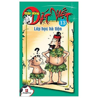 Thần Đồng Đất Việt 13 - Lớp Học Hà Tiện