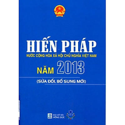 Hiến Pháp Nước Cộng Hòa Xã Hội Chủ Nghĩa Việt Nam (2013)