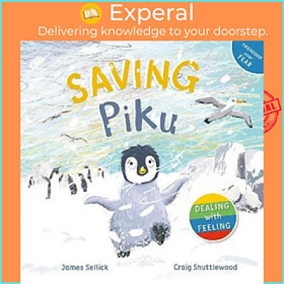 Sách - Saving Piku by James Sellick,Craig Shuttlewood (UK edition, paperback)