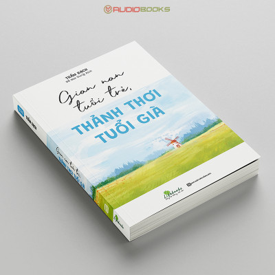 Gian Nan Tuổi Trẻ Thảnh Thơi Tuổi Già