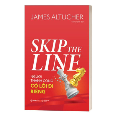 Skip The Line - Người Thành Công Có Lối Đi Riêng