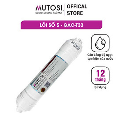 Lõi số 5 – GAC-T33 - Máy lọc nước RO - Hàng chính hãng Mutosi