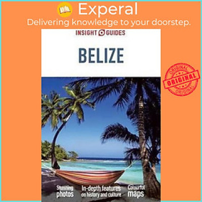Sách - Insight Guides Belize (Travel Guide eBook) by Insight Guides (UK edition, paperback)