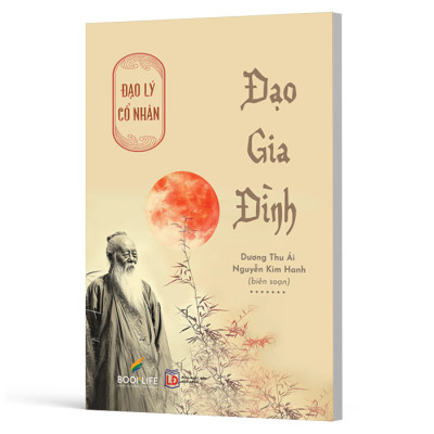 Đạo Lý Cổ Nhân - Đạo Gia Đình