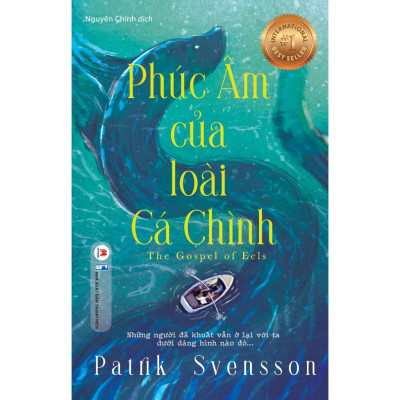 Sách - Phúc Âm Của Loài Cá Chình- Sách kiến thức - (Tái bản 2023) 2H Books