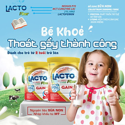 Sữa Tăng cân Lacto Fiber Gain 900g ( Trên 2 tuổi)- Hấp Thụ, Tăng Cân