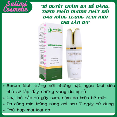 Serum Tái Tạo Da WHITERNING SERUM X2 Quyên Lara 30ml, Giúp Dưỡng Trắng Da, Căng Mịn Da, Giữ Ẩm, Ngăn Ngừa Lão Hóa, Phục Hồi Cấu Trúc Da
