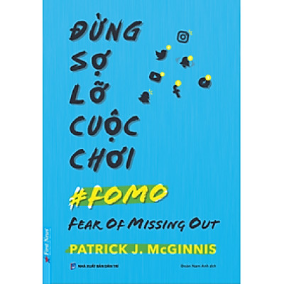 Đừng Sợ Lỡ Cuộc Chơi (FOMO)