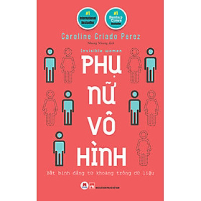 Phụ Nữ Vô Hình (Invisible Women) _HH