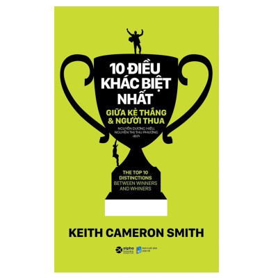 Combo: 10 Điều Khác Biệt Nhất Giữa Kẻ Làm Chủ Và Người Làm Thuê + 10 Điều Khác Biệt Nhất Giữa Kẻ Thắng Và Người Thua