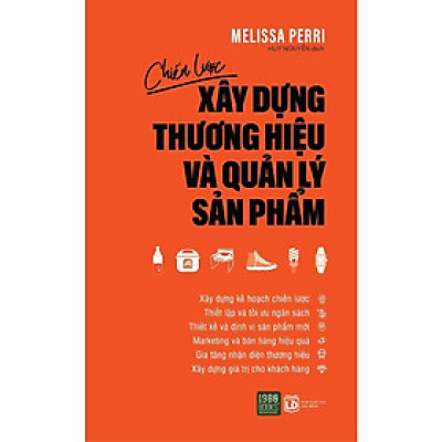 Sách - Chiến Lược Xây Dựng Thương Hiệu Và Quản Lý Sản Phẩm - Melissa Perri - 1980 Books