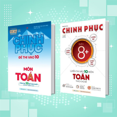 Sách - Luyện Thi Và Luyện Đề Toán - Chinh Phục Toàn Diện Kỳ Thi Vào 10 - Megabook