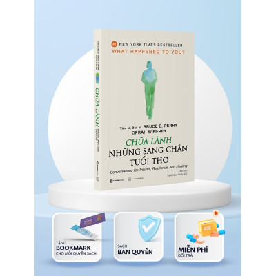 Sách - Chữa lành những sang chấn tuổi thơ - Mvn Books