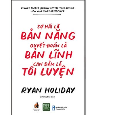 Sợ Hãi Là Bản Năng - Quyết Đoán Là Bản Lĩnh - Can Đảm Là Tôi Luyện. Tặng sổ tay mini dễ thương