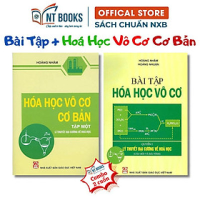 Sách - Combo Hóa Học Vô Cơ Cơ Bản Tập 1 + Bài Tập Lí Thuyết Đại Cương Về Hóa Học - NXB Giáo Dục - HV