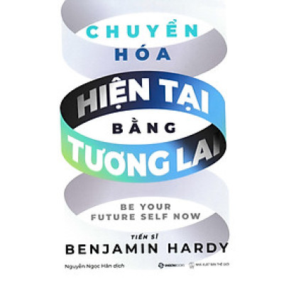Chuyển Hóa Hiện Tại Bằng Tương Lai (SGB)
