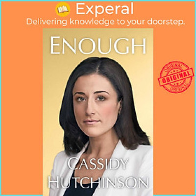 Sách - Enough by Cassidy Hutchinson (UK edition, hardcover)