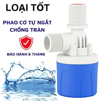 Phao Cơ Chống Tràn Tự Ngắt Nước Phi 21 – Siêu Bền, An Toàn Cho Bể Nước Gia Đình
