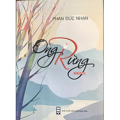 Ong Rừng - Tự truyện Phan Đức Nhạn