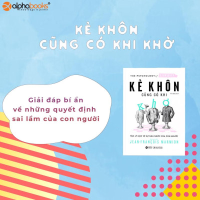 Sách Kẻ Khôn Cũng Có Khi Khờ (Jean-Fracois Marmion) Alphabooks - BẢN QUYỀN