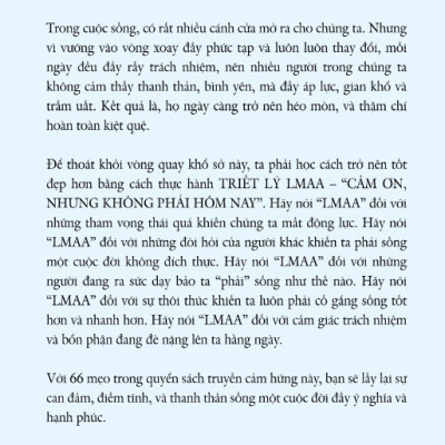 CẢM ƠN NHƯNG KHÔNG PHẢI HÔM NAY - TRIẾT LÝ LMAA - 66 Mẹo Giúp Phá Vỡ Rào Cản, Đập Tan Khuôn Mẫu, Dũng Cảm Và Sống Trí Tuệ - Cordula Nussbaum - Nguyễn Thị Thùy Trang dịch - (bìa mềm)