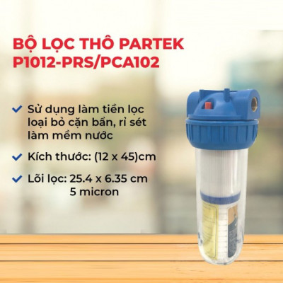 Bộ Lọc Thô PARTEK P1012-PRS 10 inch Cao Cấp Công Nghệ Mỹ Chuẩn NSF - Hàng Chính Hãng - (Cốc Lọc Sinh Hoạt 10in, Lọc Nước Đầu Nguồn, Tiền Xử Lý Nước Sinh Hoạt, Sediment Filter, Pre-treatment 5 micron, P1012PRS P1005-PP PP-CATION)